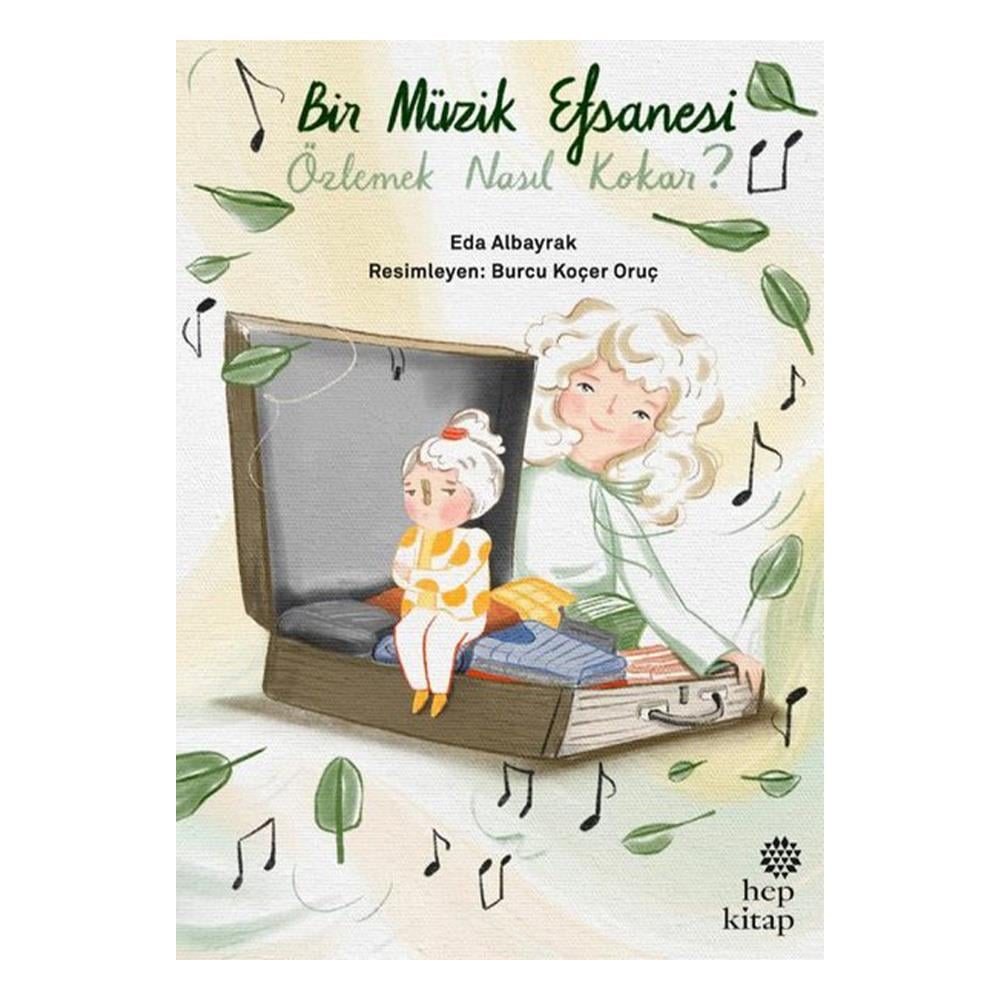 Bir Müzik Efsanesi - Özlemek Nasıl Kokar Çocuk Kitapları Uzmanı - Children's Books Expert