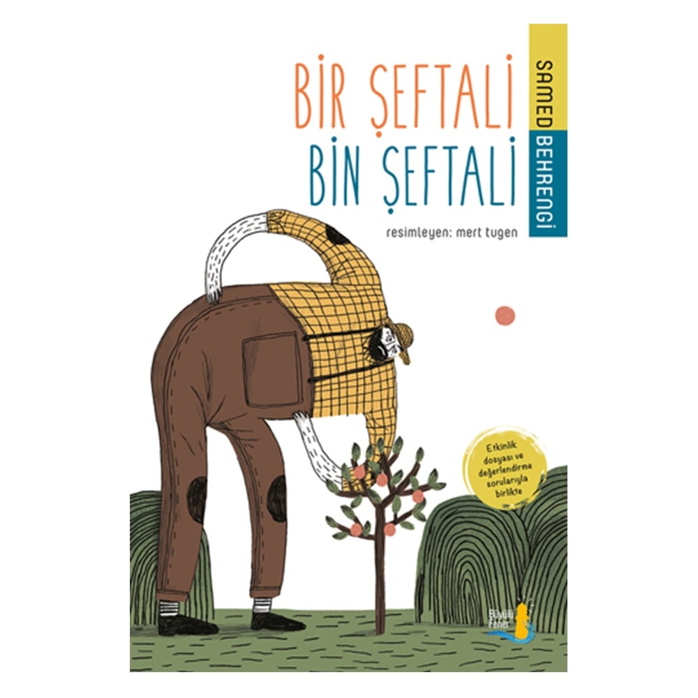 BİR ŞEFTALİ BİN ŞEFTALİ