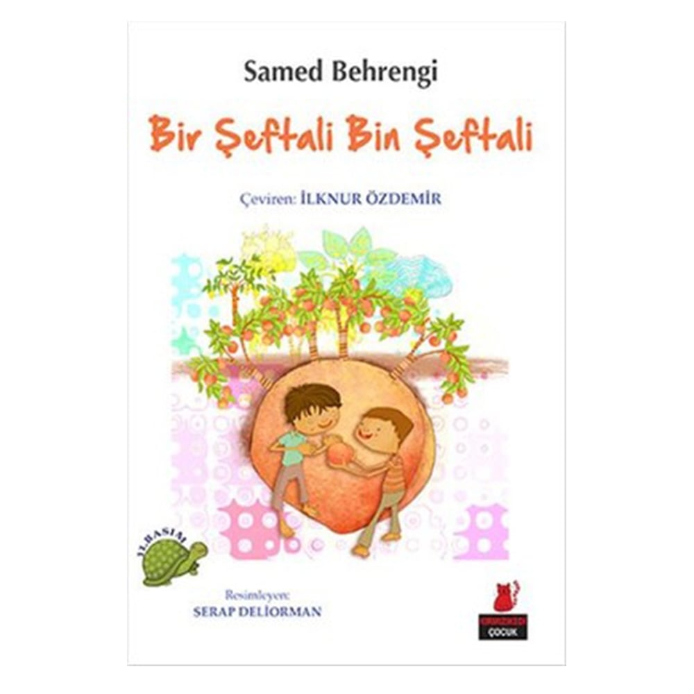 BİR ŞEFTALİ BİN ŞEFTALİ / KIRMIZI KEDİ ÇOCUK Çocuk Kitapları Uzmanı - Children's Books Expert