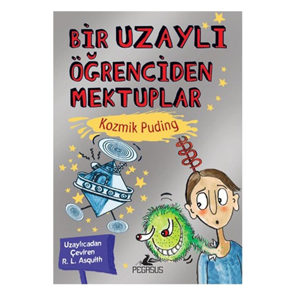 BİR UZAYLI ÖĞRENCİDEN MEKTUPLAR - 2 Çocuk Kitapları Uzmanı - Children's Books Expert