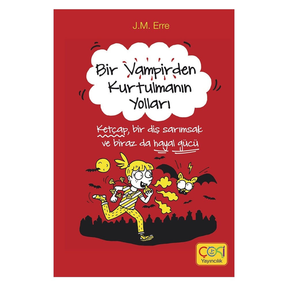 BİR VAMPİRDEN KURTULMANIN YOLLARI