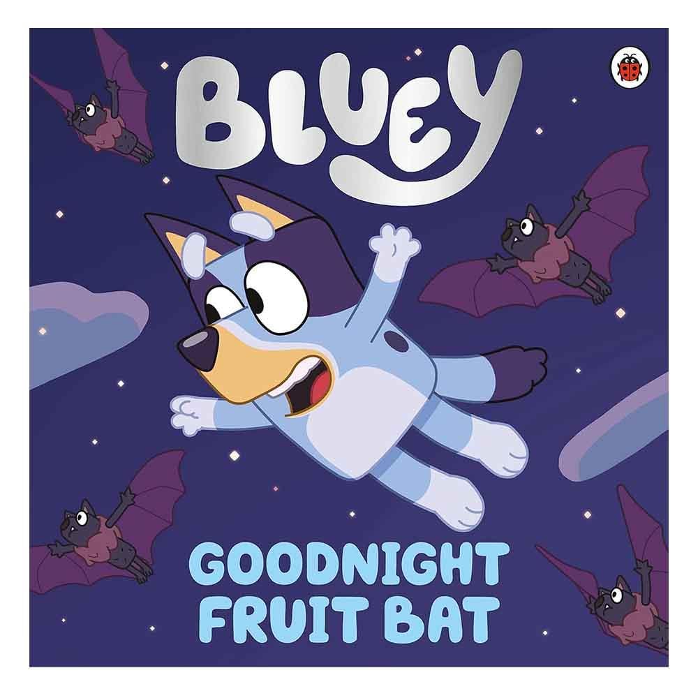 Bluey - Goodnight Fruit Bat Çocuk Kitapları Uzmanı - Children's Books Expert