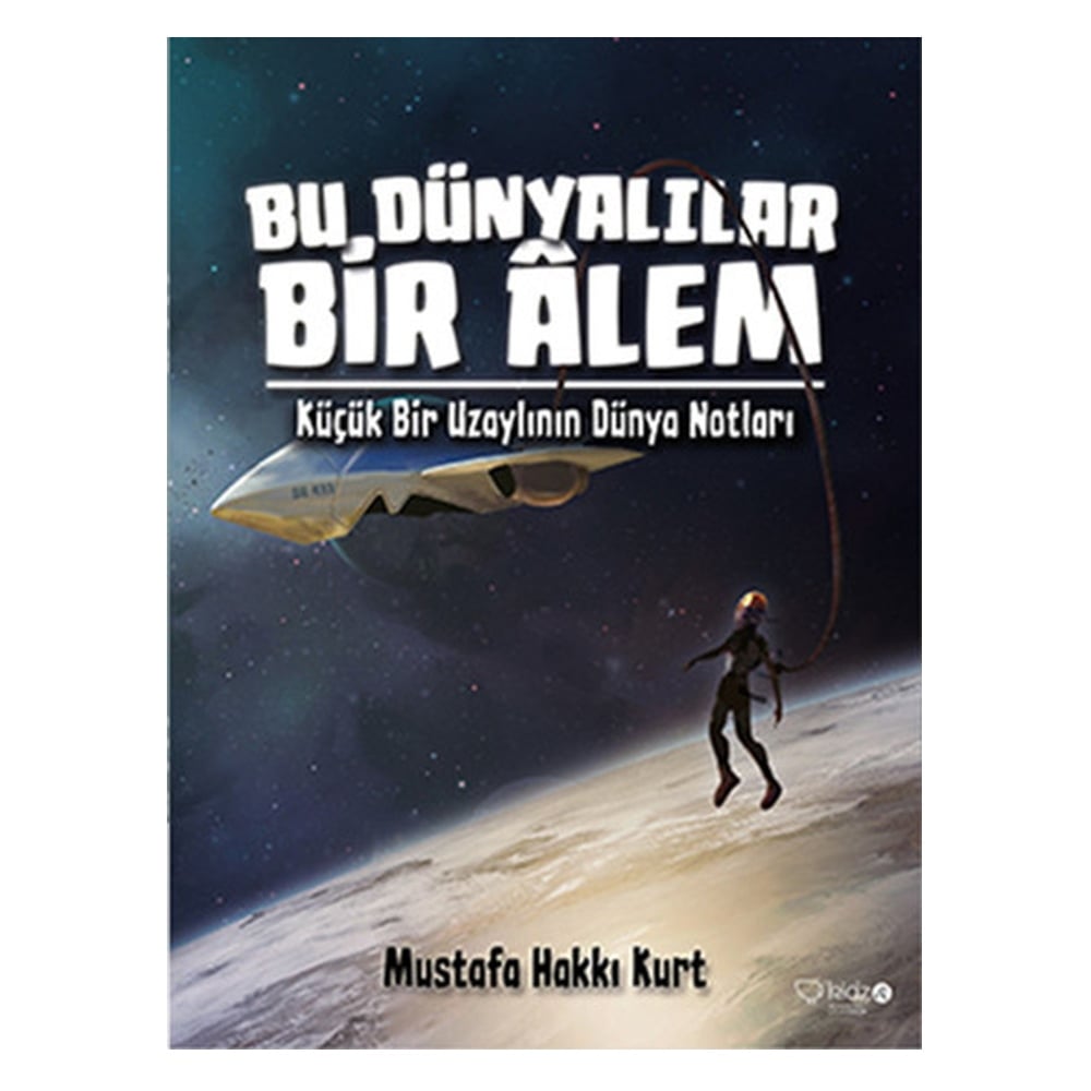 BU DÜNYALILAR BİR ALEM Çocuk Kitapları Uzmanı - Children's Books Expert
