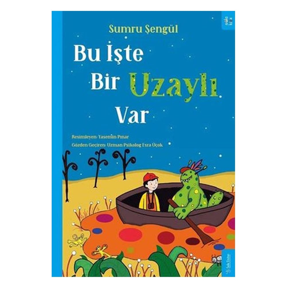 BU İŞTE BİR UZAYLI VAR Çocuk Kitapları Uzmanı - Children's Books Expert