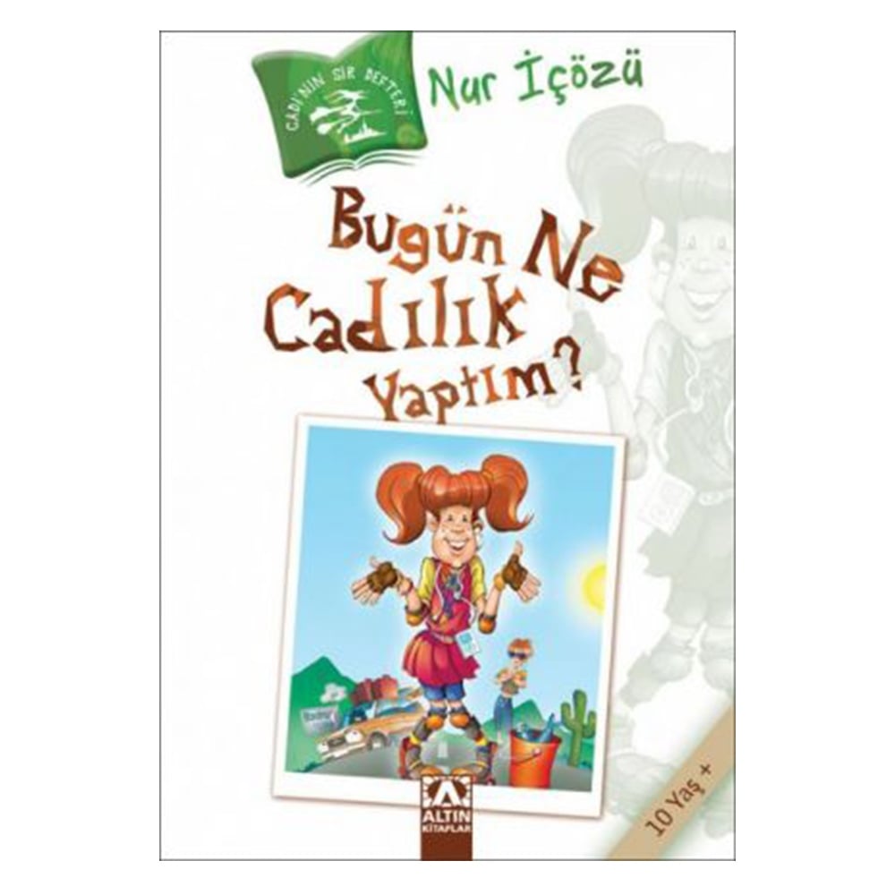 BUGÜN NE CADILIK YAPTIM? Çocuk Kitapları Uzmanı - Children's Books Expert