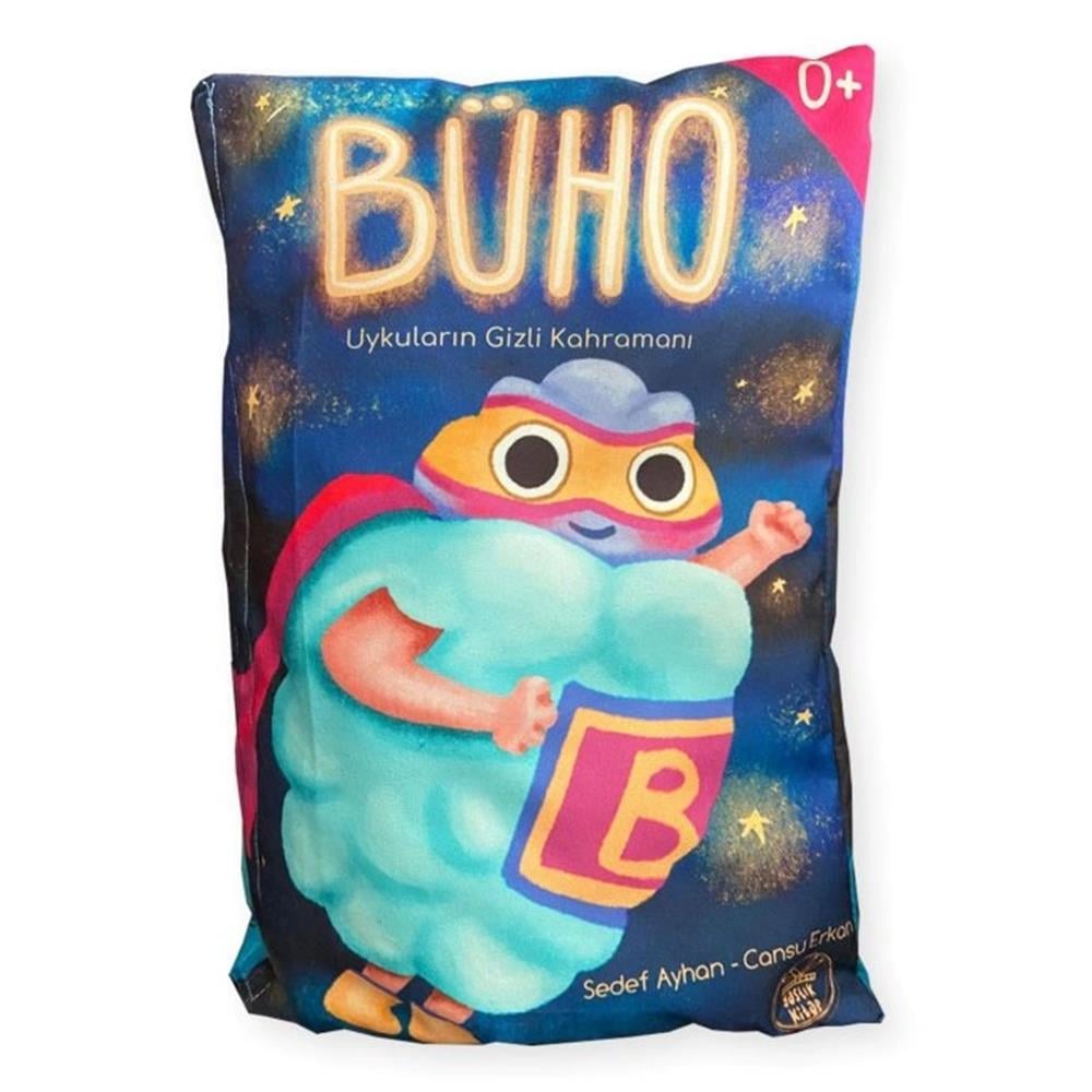 BÜHO UYKULARIN GİZLİ KAHRAMANI - YASTIK KİTAP Çocuk Kitapları Uzmanı - Children's Books Expert