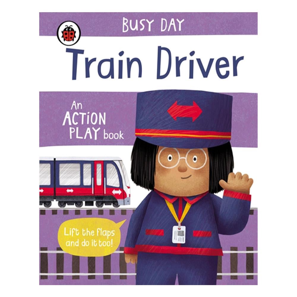 BUSY DAY - TRAIN DRIVER Çocuk Kitapları Uzmanı - Children's Books Expert