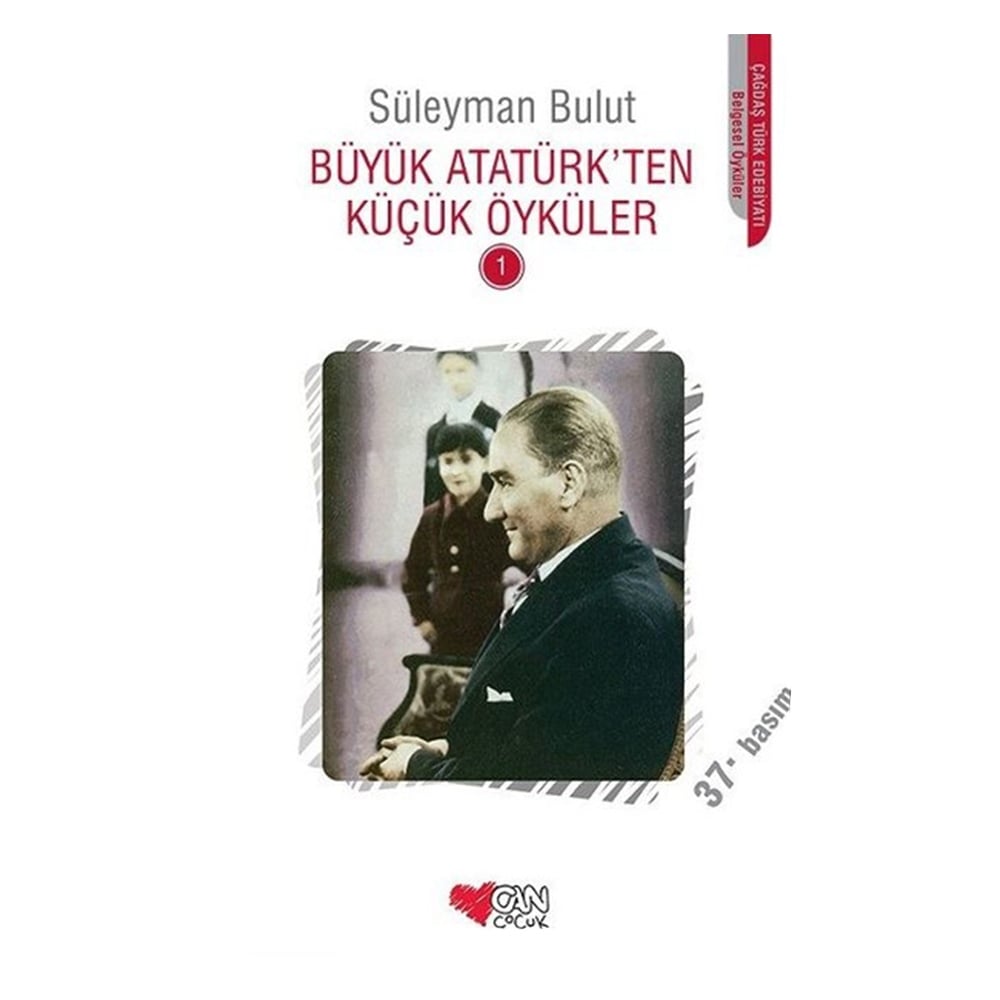 BÜYÜK ATATÜRK TEN KÜÇÜK ÖYKÜLER 1 Çocuk Kitapları Uzmanı - Children's Books Expert