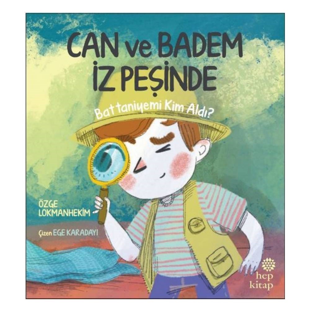 CAN VE BADEM İZ PEŞİNDE - BATTANİYEMİ KİM ALDI? Çocuk Kitapları Uzmanı - Children's Books Expert