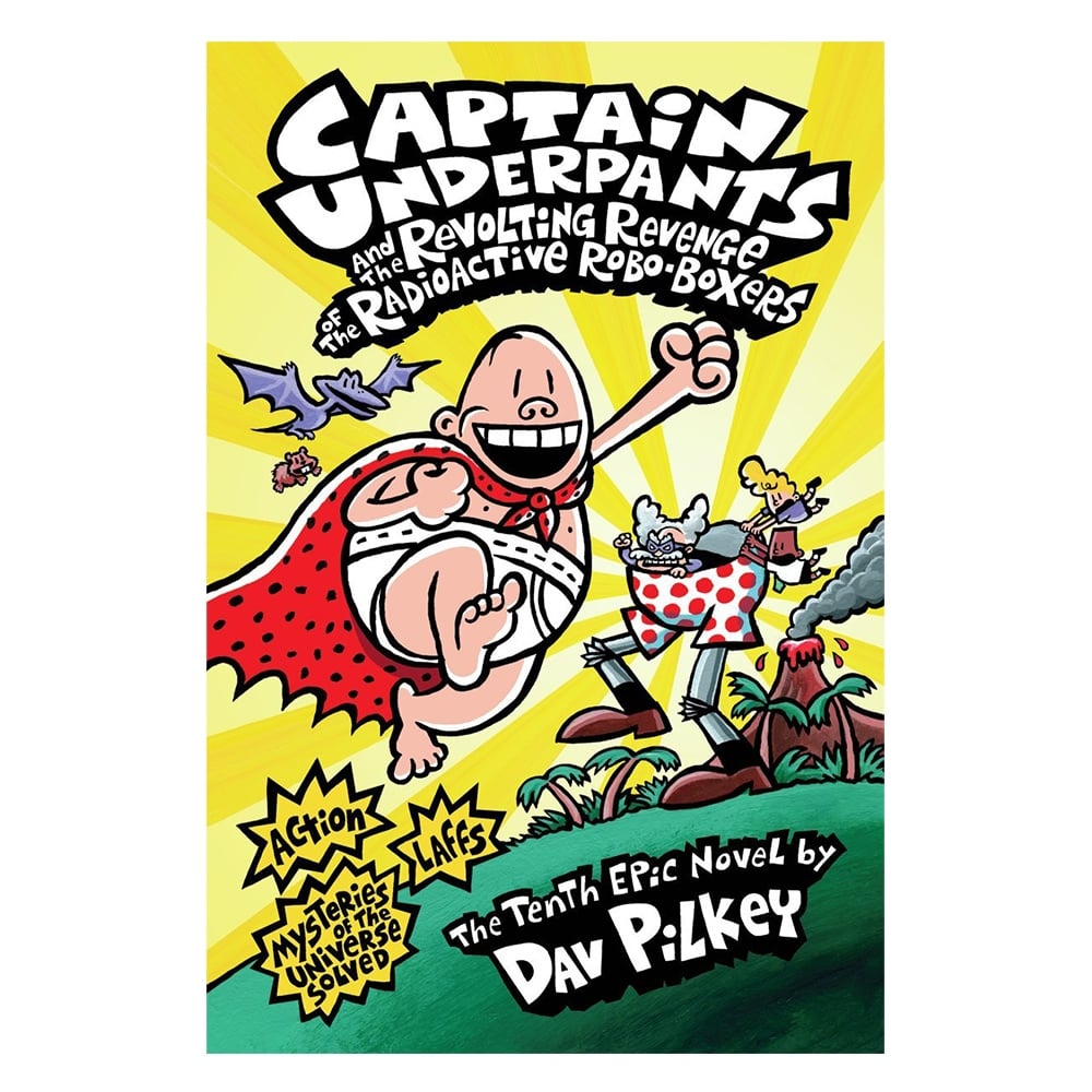 CAPTAIN UNDERPANTS (10) AND THE REVOLTING REVENGE OF THE RADIOACTIVE ROBO-BOXERS Çocuk Kitapları Uzmanı - Children's Books Expert
