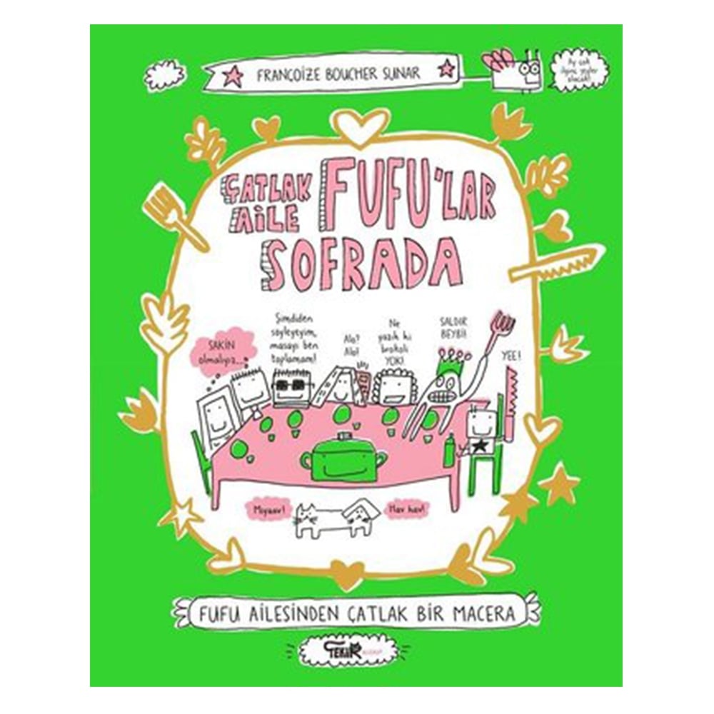 ÇATLAK AİLE FUFULAR SOFRADA Çocuk Kitapları Uzmanı - Children's Books Expert