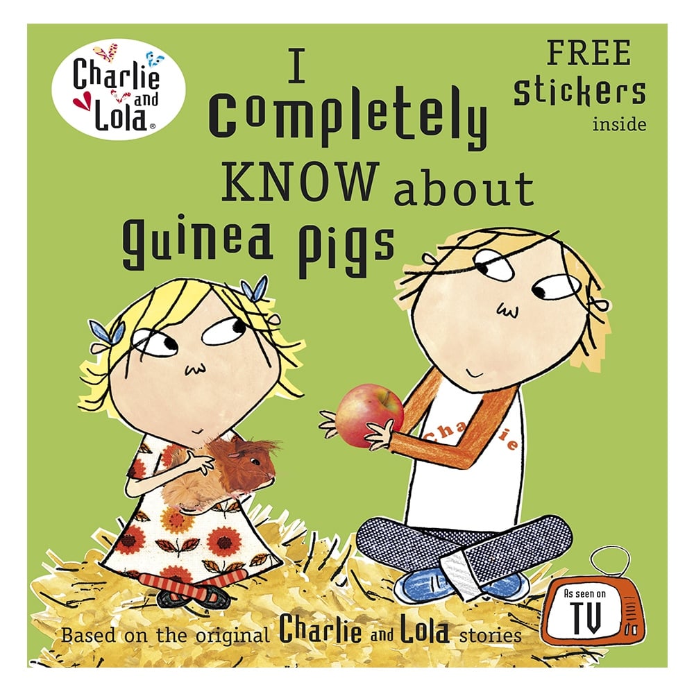 CHARLIE AND LOLA - I COMPLETELY KNOW ABOUT GUINEA PIGS Çocuk Kitapları Uzmanı - Children's Books Expert