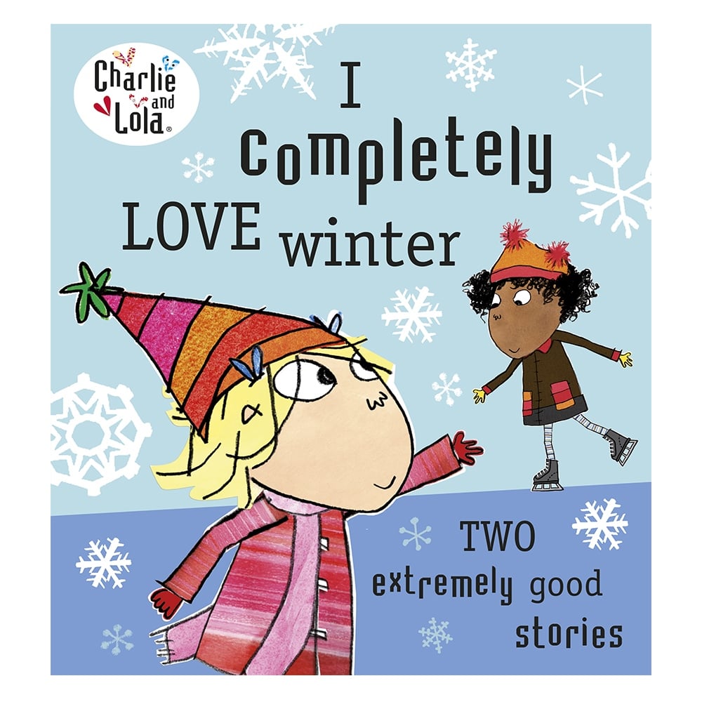 CHARLIE AND LOLA: I COMPLETELY LOVE WINT Çocuk Kitapları Uzmanı - Children's Books Expert