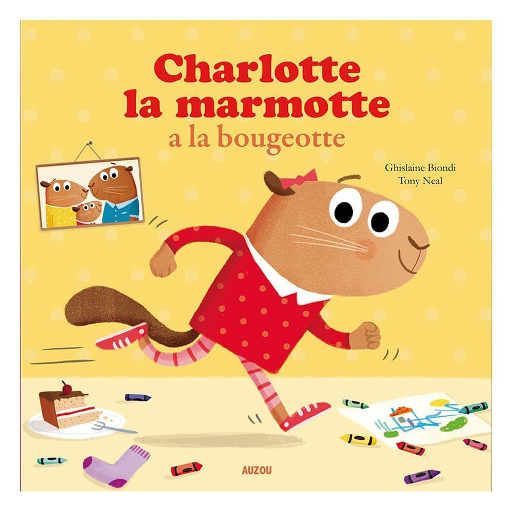 Charlotte La Marmotte A La Bougeotte Çocuk Kitapları Uzmanı - Children's Books Expert