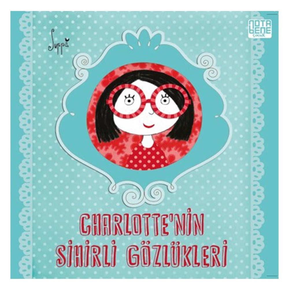 CHARLOTTE'NİN SİHİRLİ GÖZLÜKLERİ Çocuk Kitapları Uzmanı - Children's Books Expert