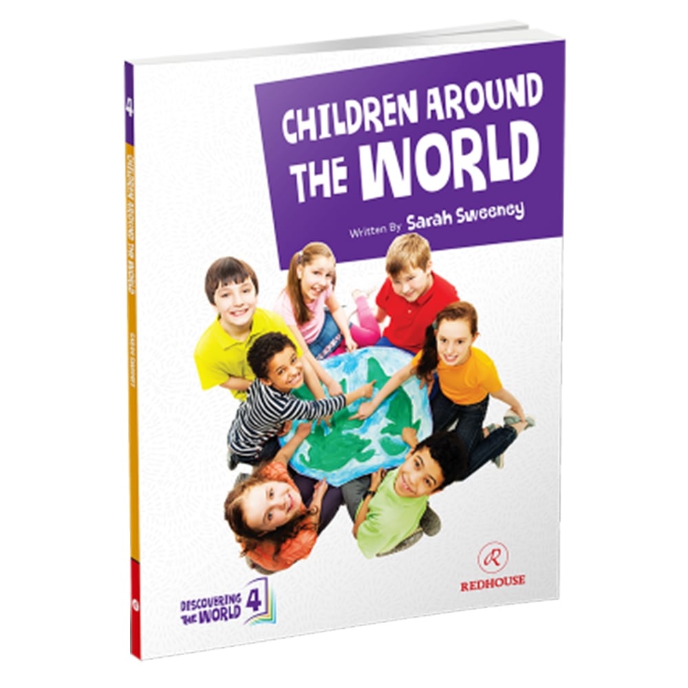 CHILDREN AROUND THE WORLD - DISCOVERING THE WORLD 4 Çocuk Kitapları Uzmanı - Children's Books Expert