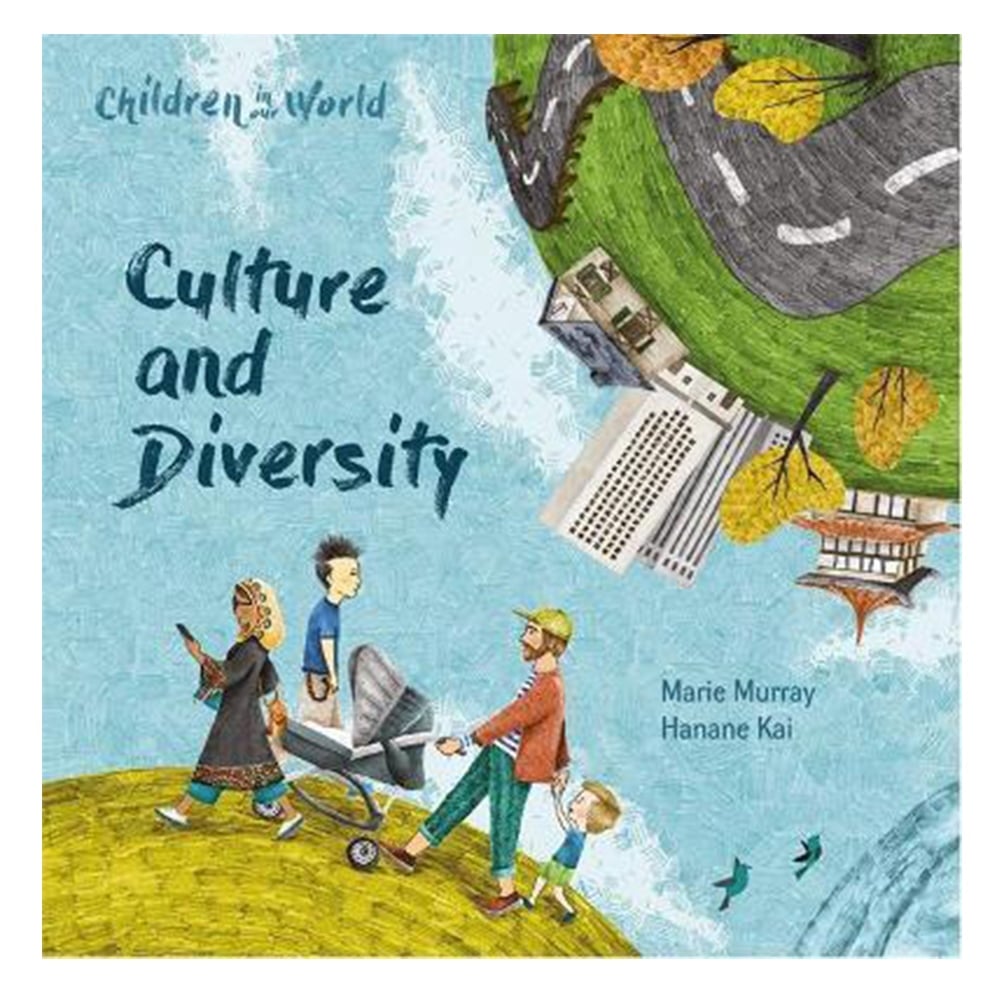 CHILDREN IN OUR WORLD - CULTURE AND DIVERSITY #yeni gelenler Çocuk Kitapları Uzmanı - Children's Books Expert