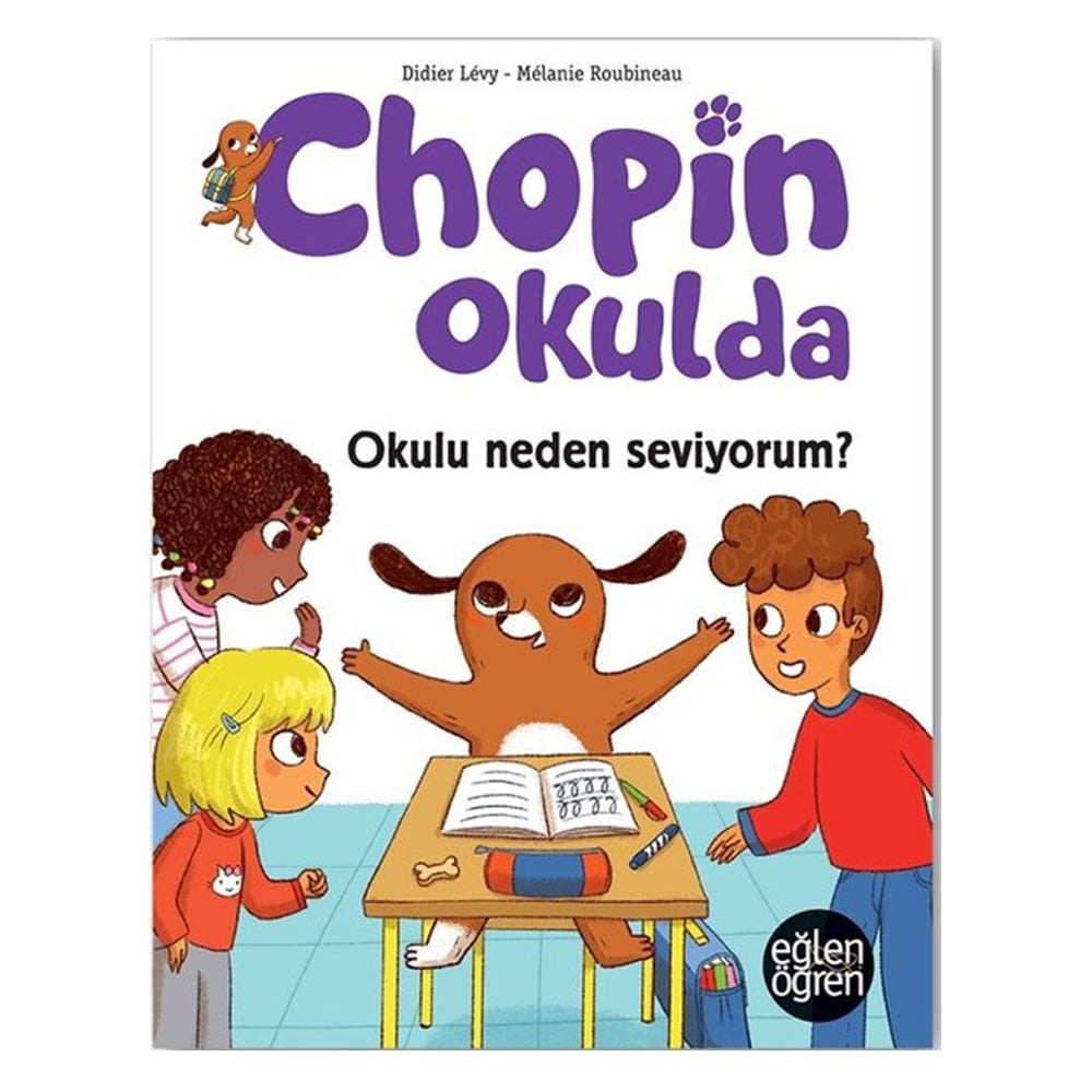 CHOPIN OKULDA-OKULU NEDEN SEVİYORUM? Çocuk Kitapları Uzmanı - Children's Books Expert