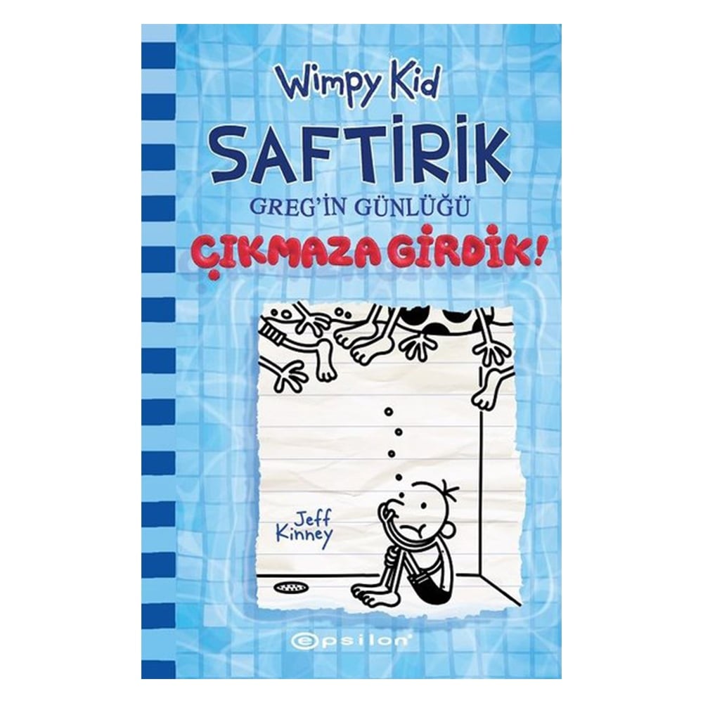ÇIKMAZA GİRDİK! - SAFTİRİK GREG'İN GÜNLÜĞÜ 15 Çocuk Kitapları Uzmanı - Children's Books Expert
