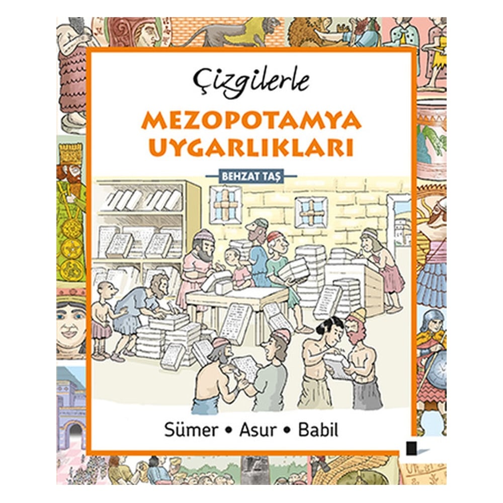 ÇİZGİLERLE MEZOPOTAMYA UYGARLIKLARI Çocuk Kitapları Uzmanı - Children's Books Expert