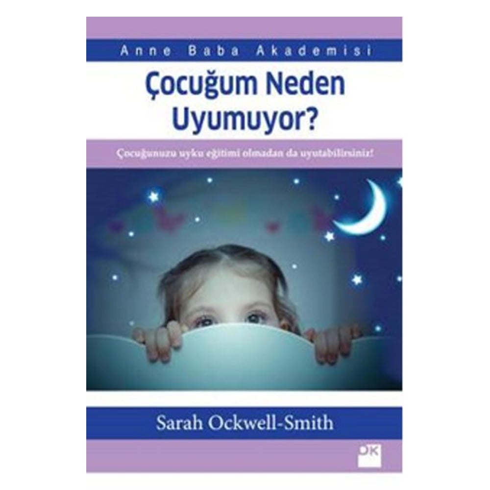 ÇOCUĞUM NEDEN UYUMUYOR Çocuk Kitapları Uzmanı - Children's Books Expert