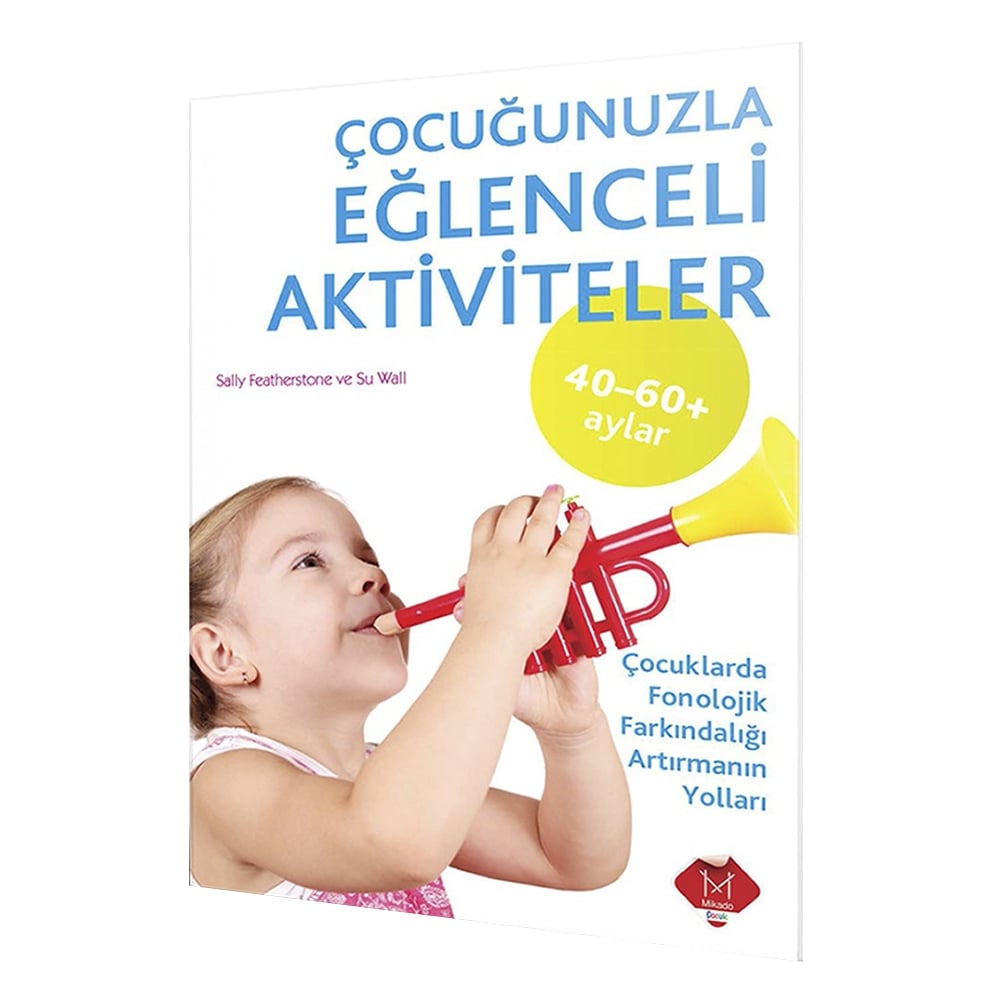 ÇOCUĞUNUZLA EĞLENCELİ AKTİVİTELER (40-60 AY) Çocuk Kitapları Uzmanı - Children's Books Expert