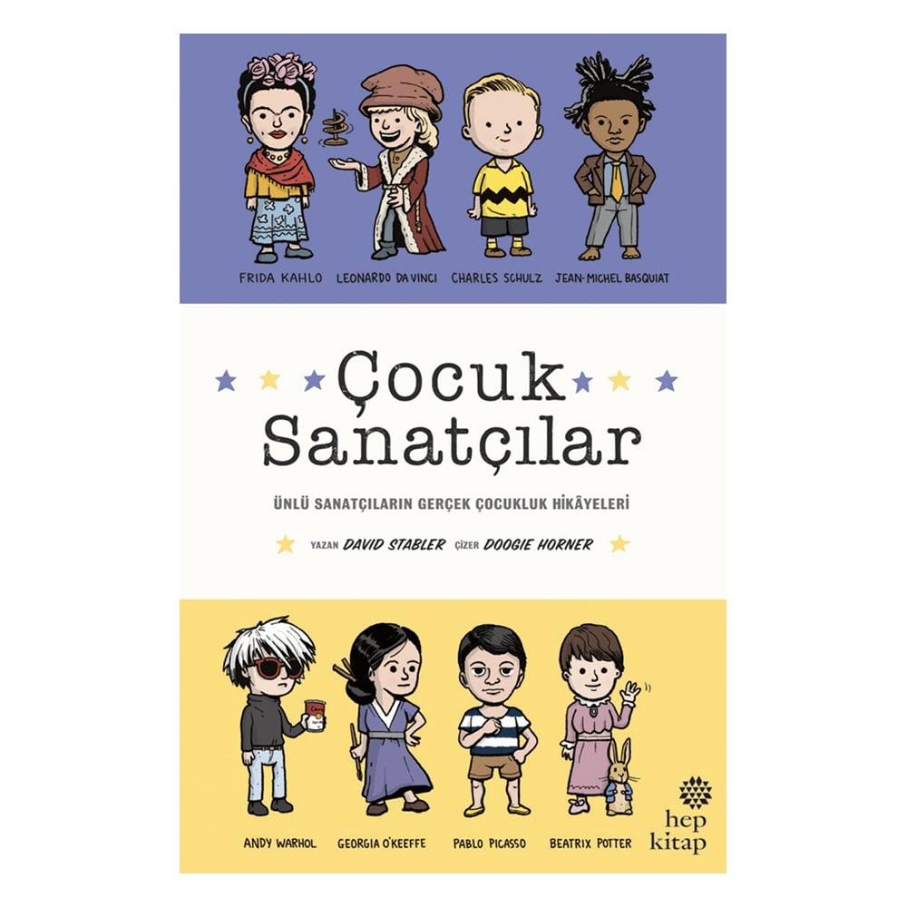 ÇOCUK SANATÇILARIN GERÇEK ÇOCUKLUK HİKAYELERİ Çocuk Kitapları Uzmanı - Children's Books Expert