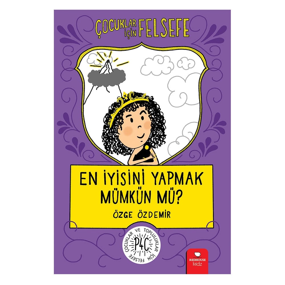ÇOCUKLAR İÇİN FELSEFE - EN İYİSİNİ YAPMAK MÜMKÜN MÜ? Çocuk Kitapları Uzmanı - Children's Books Expert