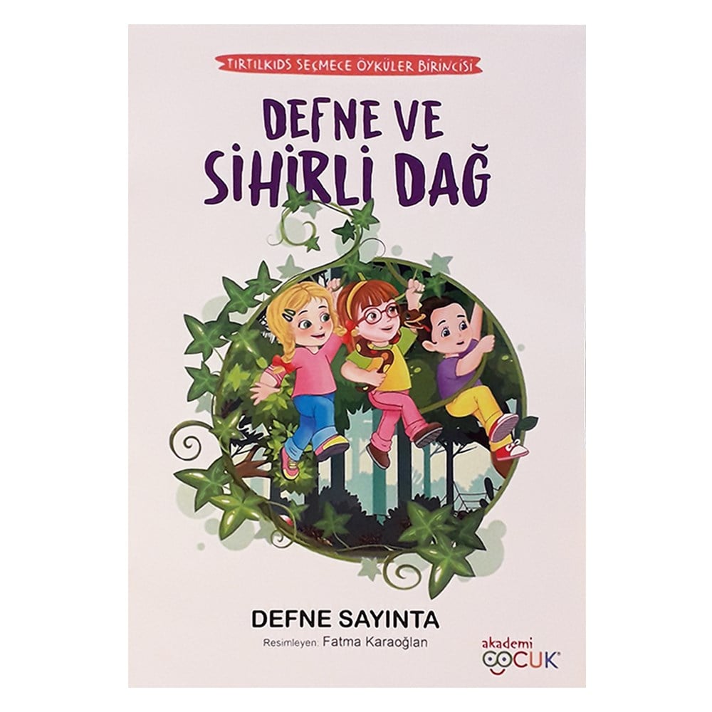 DEFNE VE SİHİRLİ DAĞ Çocuk Kitapları Uzmanı - Children's Books Expert