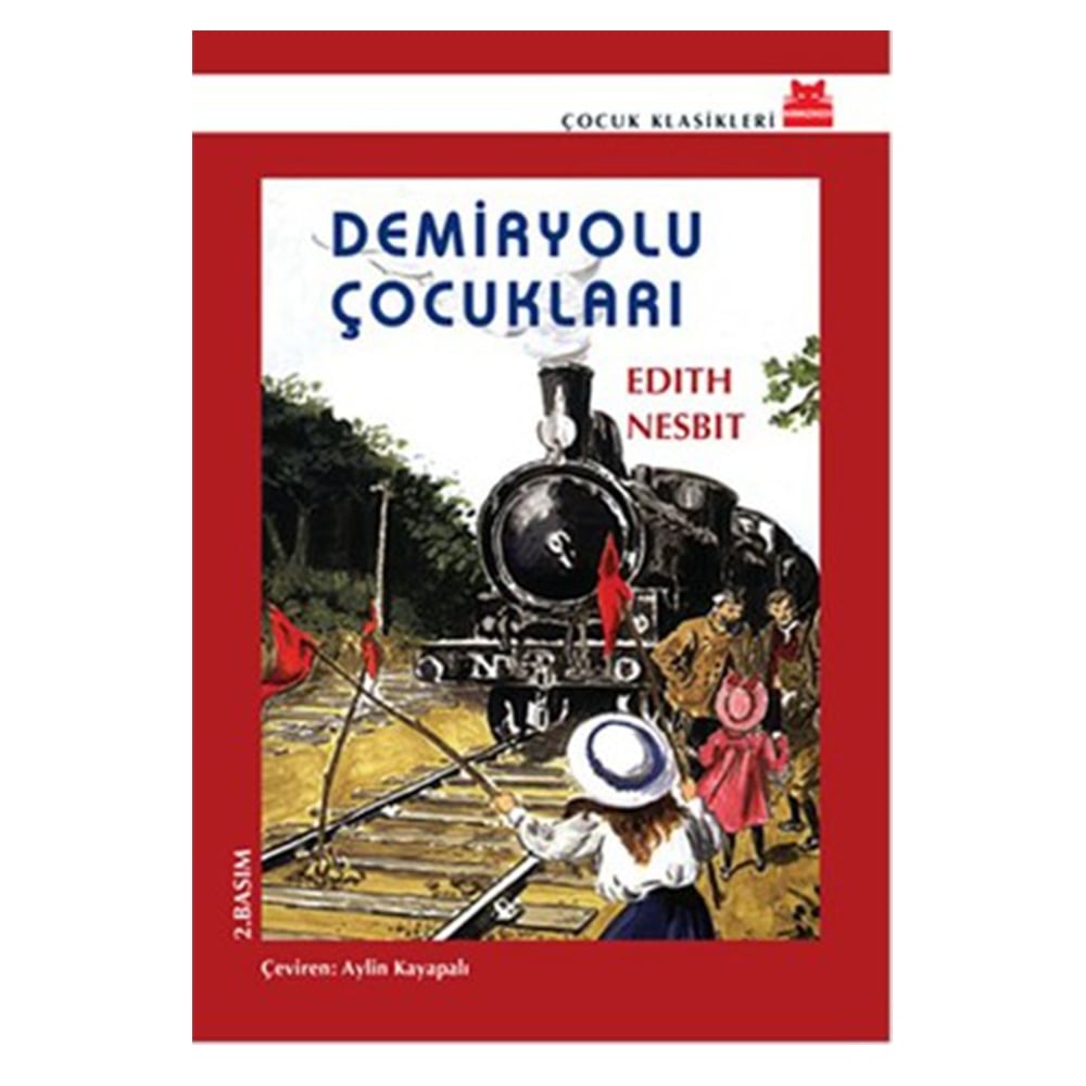 DEMİRYOLU ÇOCUKLARI Çocuk Kitapları Uzmanı - Children's Books Expert