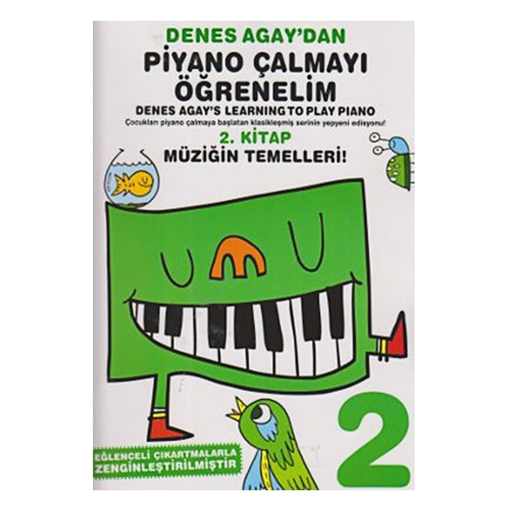 DENES AGAY DAN PİYANO ÇALMAYI ÖĞRENELİM 2 Çocuk Kitapları Uzmanı - Children's Books Expert