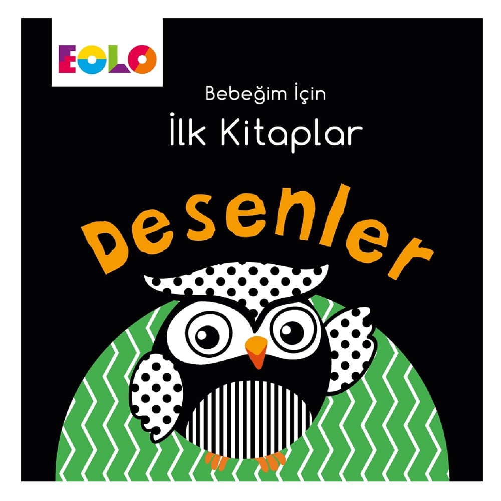 DESENLER-BEBEĞİM İÇİN İLK KİTAPLAR