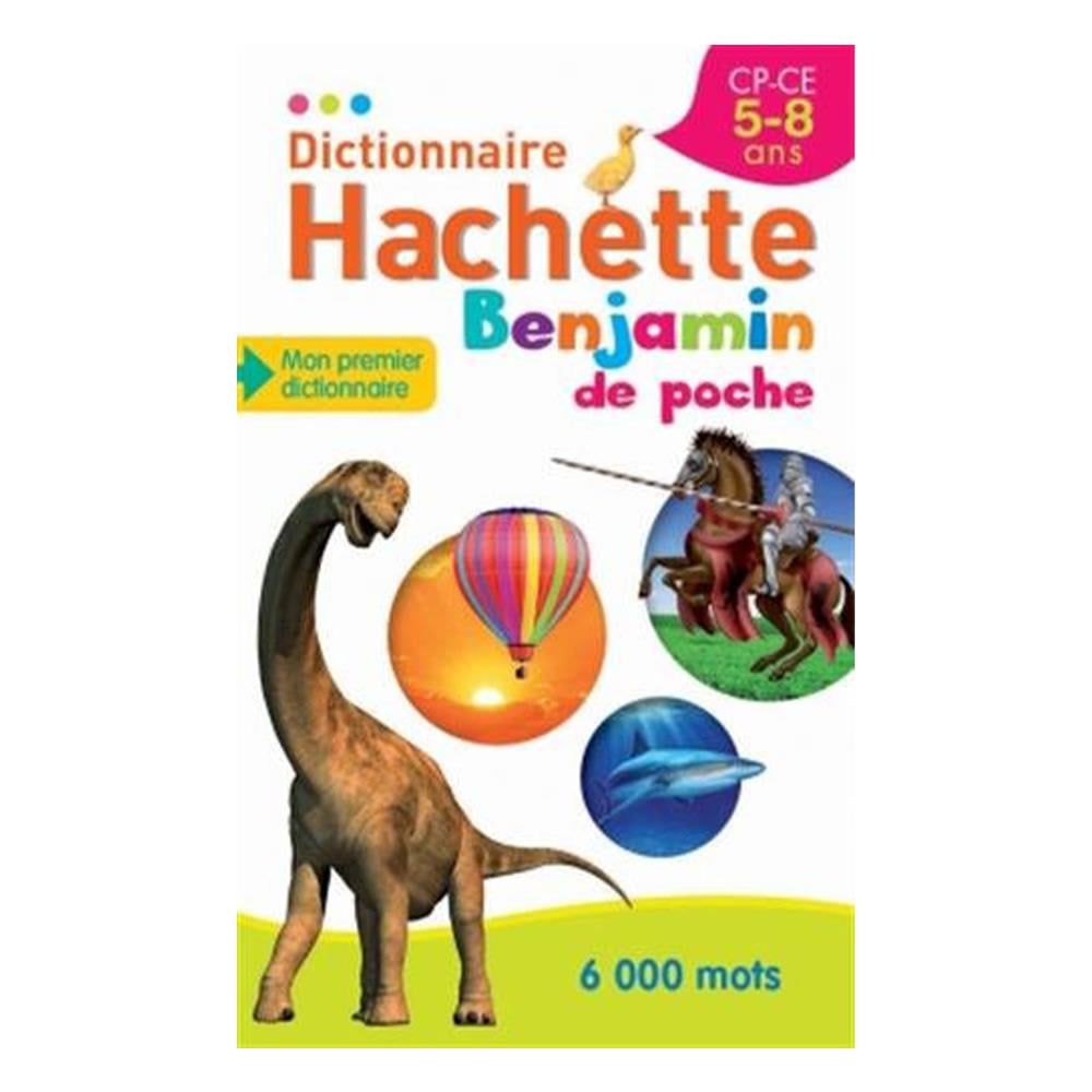 DICTIONNAIRE HACHETTE BENJAMIN DE POCHE Çocuk Kitapları Uzmanı - Children's Books Expert
