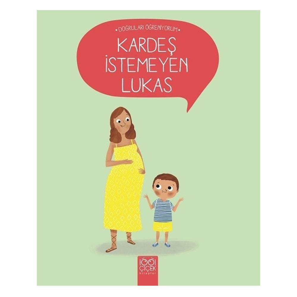 DOĞRULARI ÖĞRENİYORUM - KARDEŞ İSTEMEYEN LUKAS