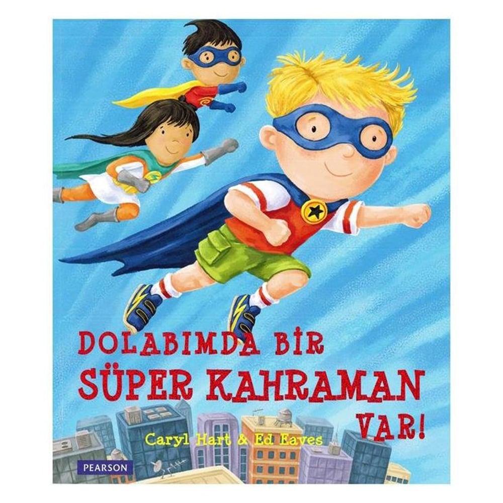 DOLABIMDA BİR SÜPER KAHRAMAN VAR