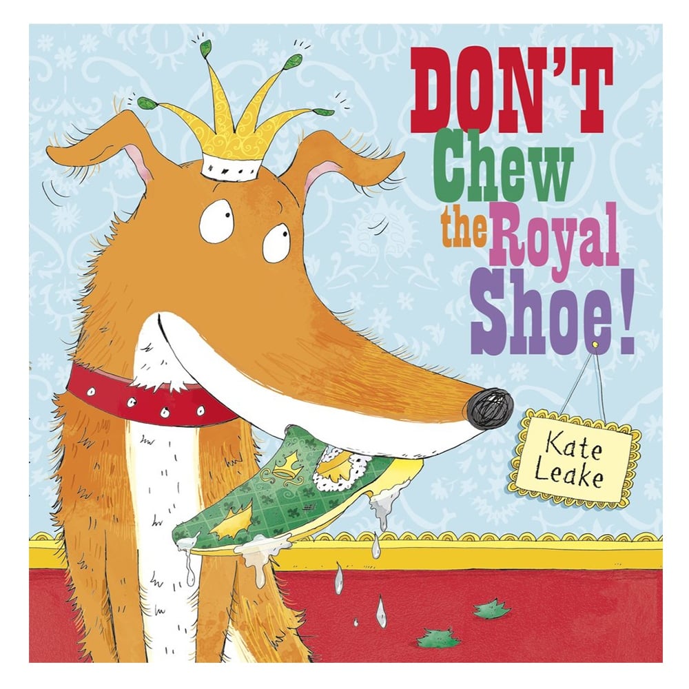 DON'T CHEW THE ROYAL SHOE Çocuk Kitapları Uzmanı - Children's Books Expert