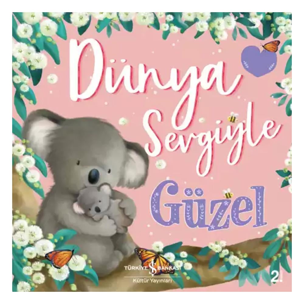 DÜNYA SEVGİYLE GÜZEL Çocuk Kitapları Uzmanı - Children's Books Expert