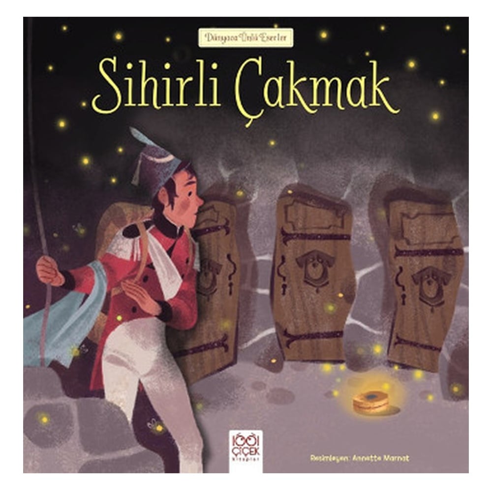 DÜNYACA ÜNLÜ ESERLER : SİHİRLİ ÇAKMAK