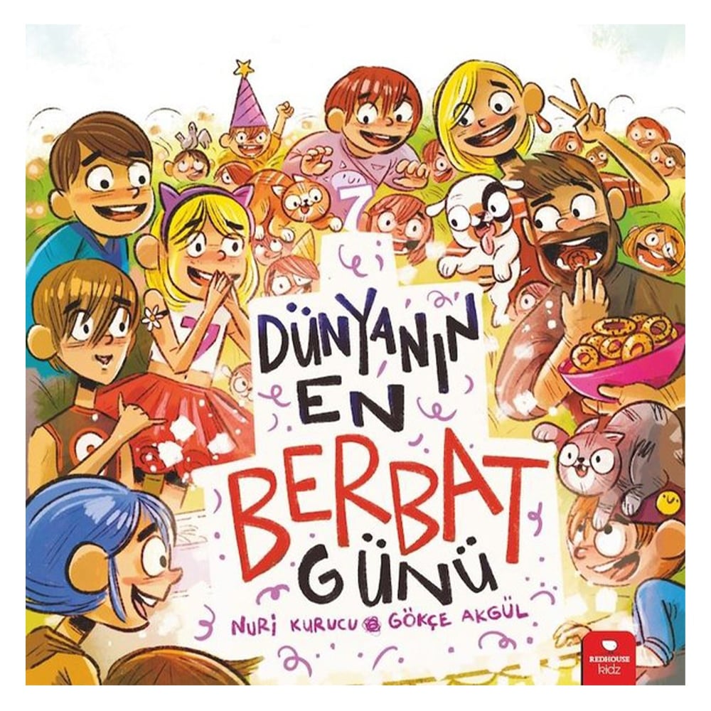 DÜNYANIN EN BERBAT GÜNÜ Çocuk Kitapları Uzmanı - Children's Books Expert