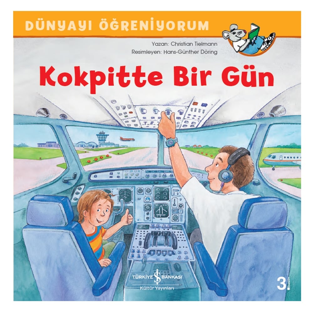 DÜNYAYI ÖĞRENİYORUM - KOKPİTTE BİR GÜN
