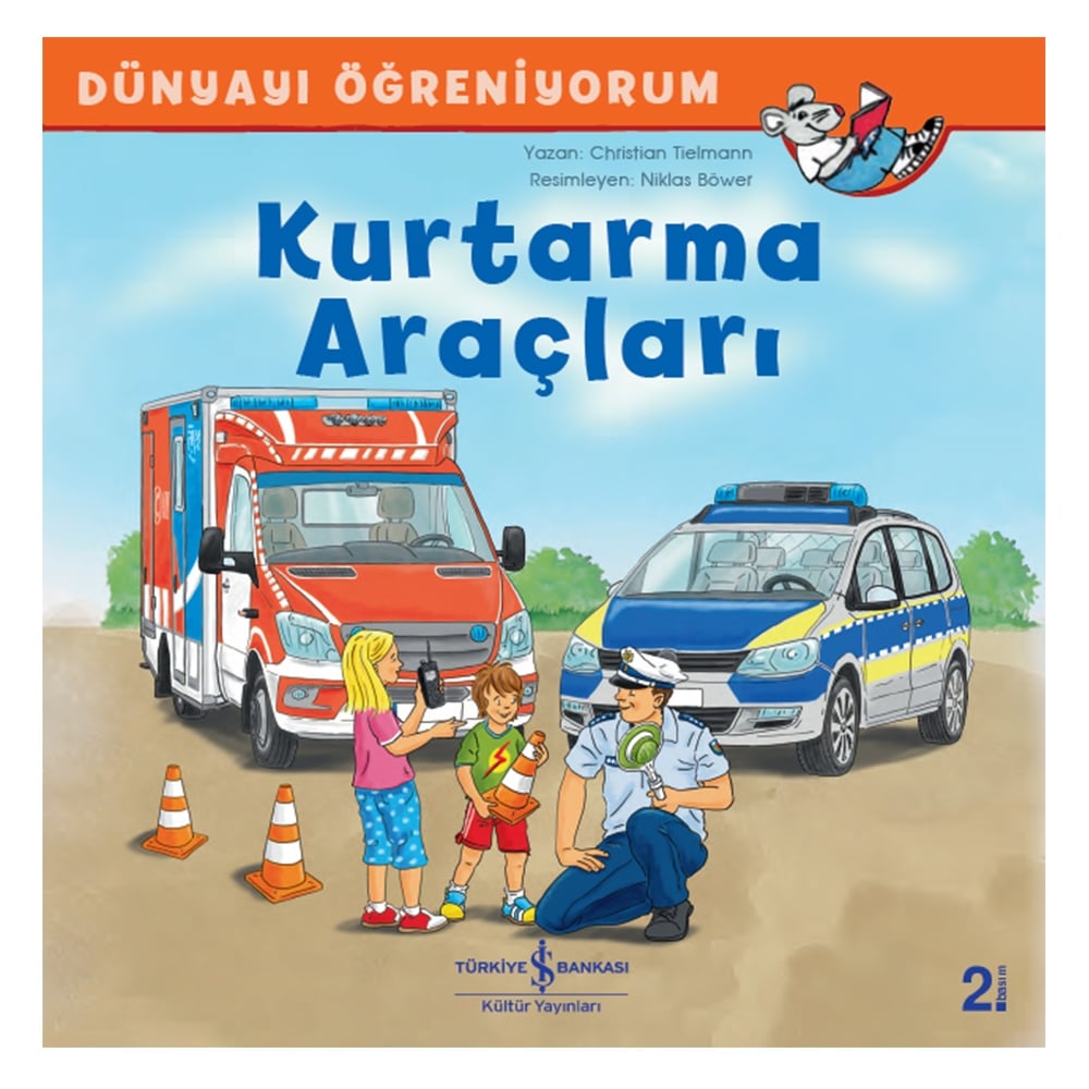 DÜNYAYI ÖĞRENİYORUM - KURTARMA ARAÇLARI