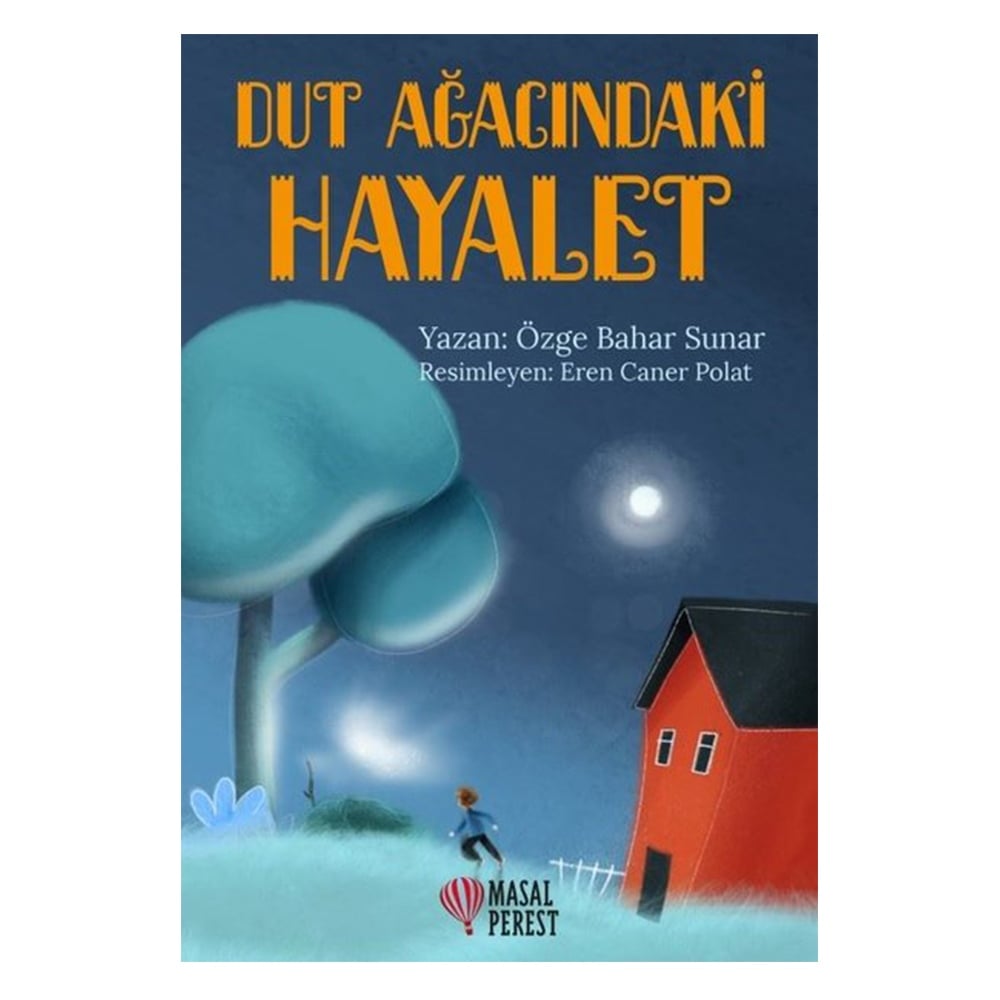 DUT AĞACINDAKİ HAYALET