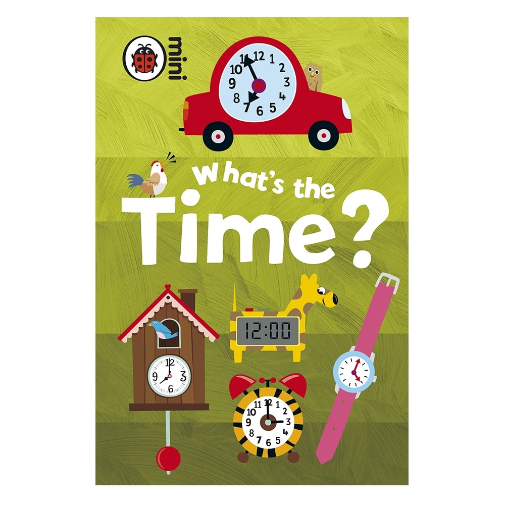 EARLY LEARNING: WHATS THE TIME? Çocuk Kitapları Uzmanı - Children's Books Expert