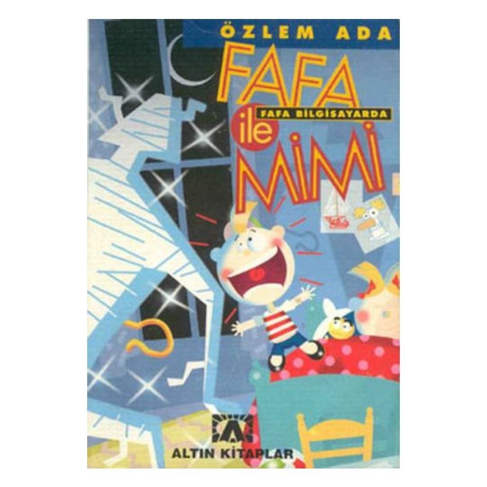 FAFA İLE MİMİ FAFA BİLGİSAYARDA Çocuk Kitapları Uzmanı - Children's Books Expert