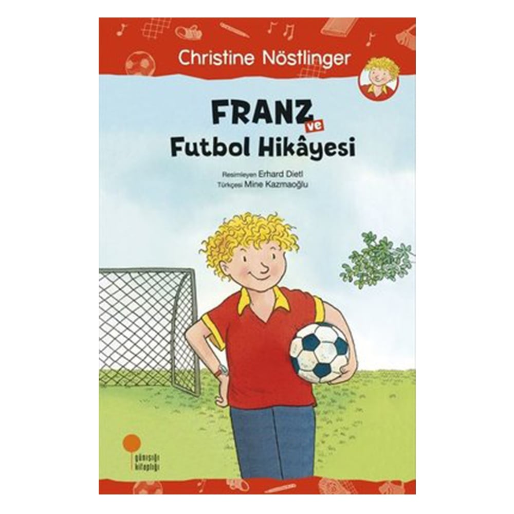 FRANZ VE FUTBOL HİKAYESİ Çocuk Kitapları Uzmanı - Children's Books Expert