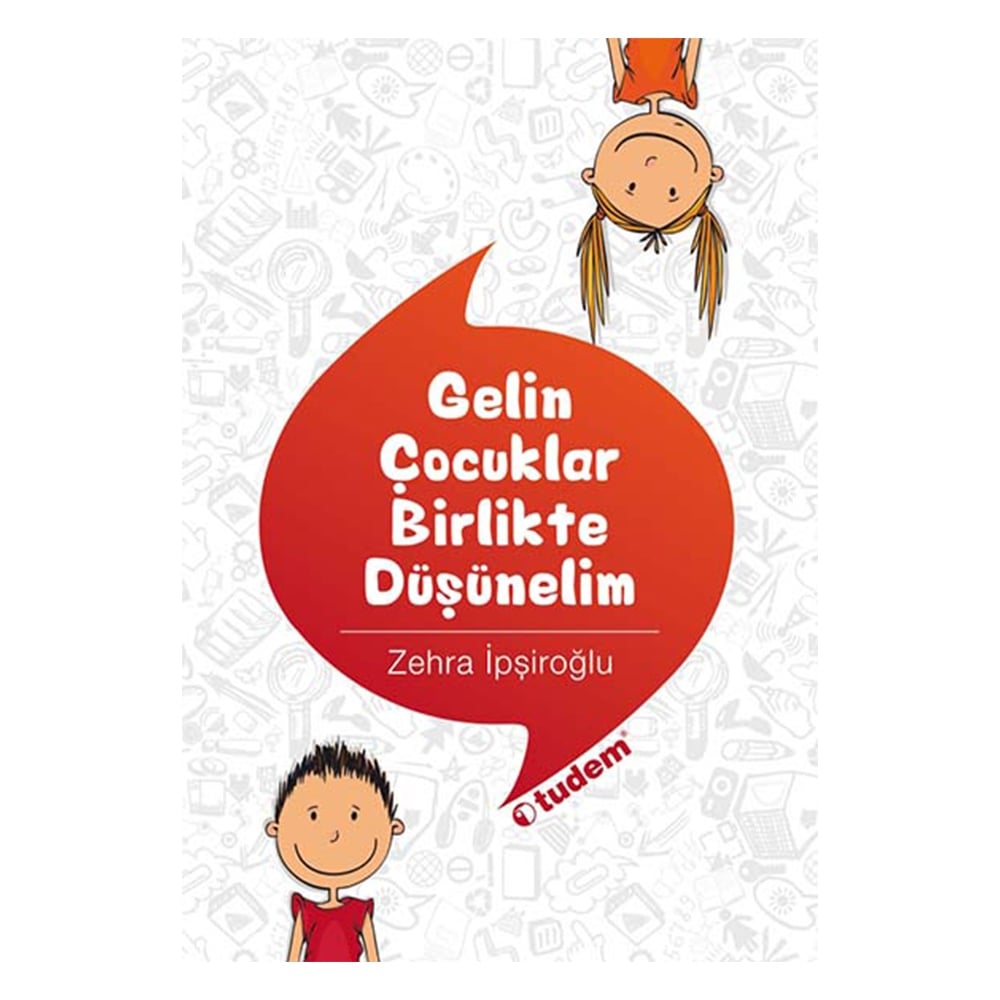 GELİN ÇOCUKLAR BİRLİKTE DÜŞÜNELİM Çocuk Kitapları Uzmanı - Children's Books Expert