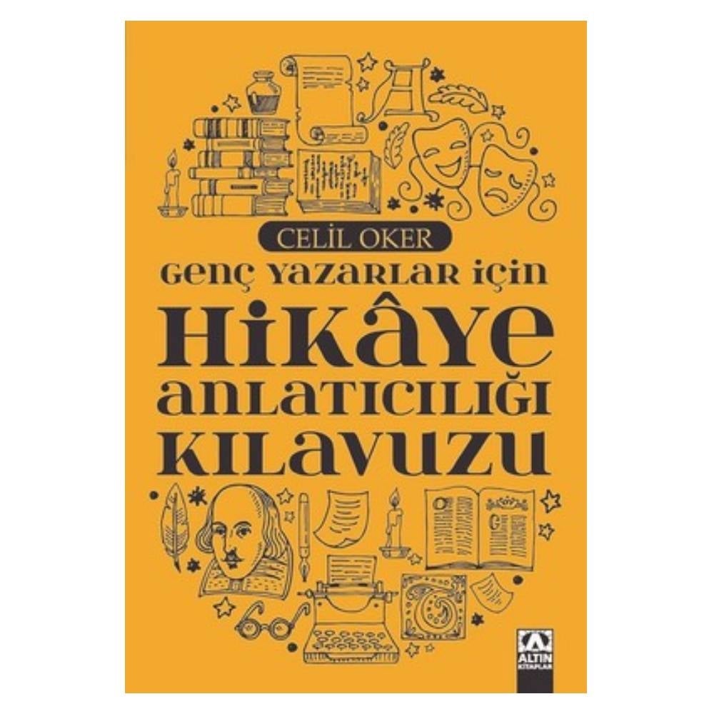 GENÇ YAZARLAR İÇİN HİKAYE ANLATICILIĞI KILAVUZU Çocuk Kitapları Uzmanı - Children's Books Expert