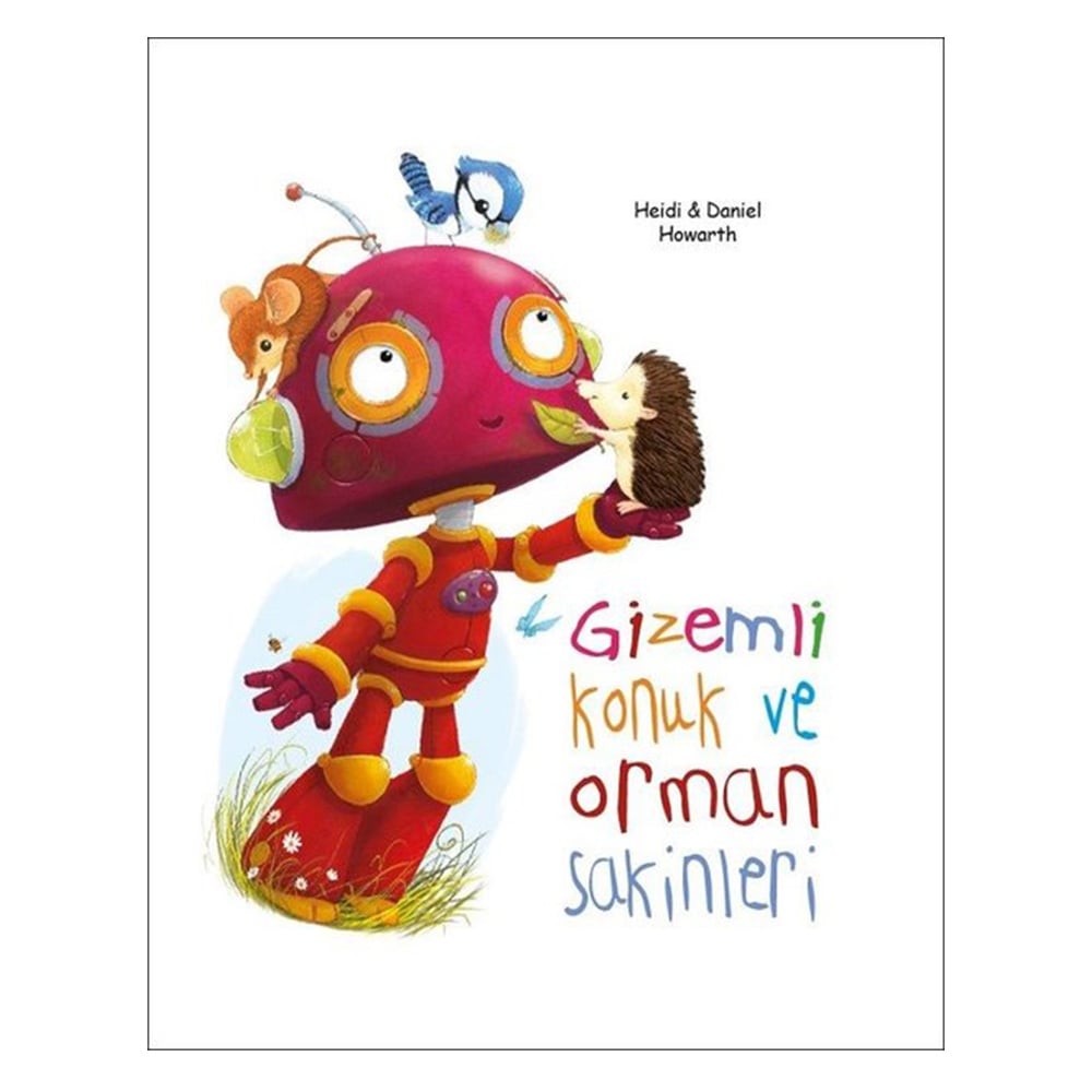 GİZEMLİ KONUK VE ORMAN SAKİNLER