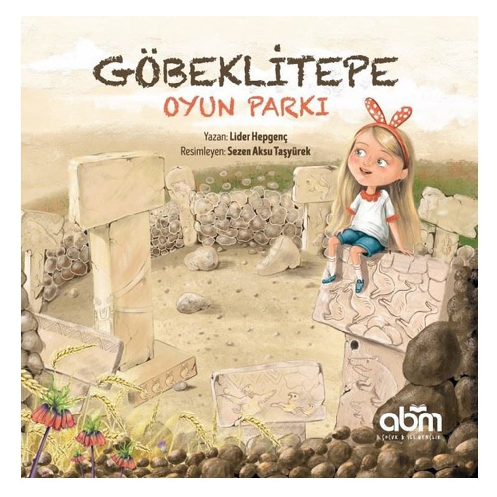GÖBEKLİTEPE OYUN PARKI Çocuk Kitapları Uzmanı - Children's Books Expert