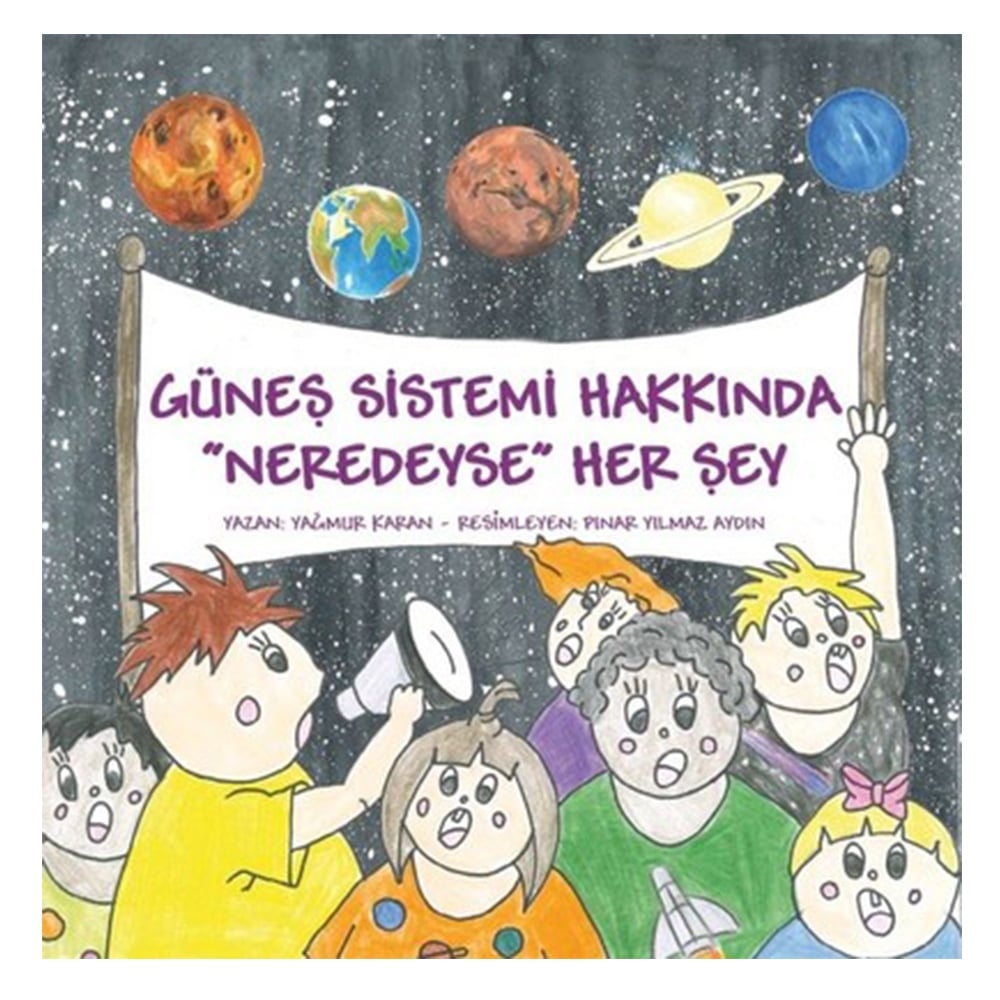 GÜNEŞ SİSTEMİ HAKKINDA NEREDEYSE HER ŞEY Çocuk Kitapları Uzmanı - Children's Books Expert